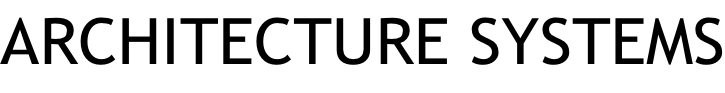 ARCHITECTURE SYSTEMS